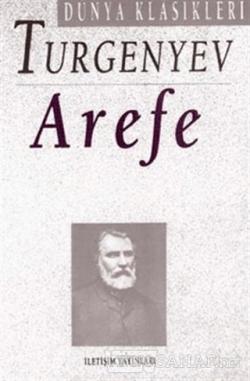 Arefe - Ivan Sergeyeviç Turgenyev- | Yeni ve İkinci El Ucuz Kitabın Ad