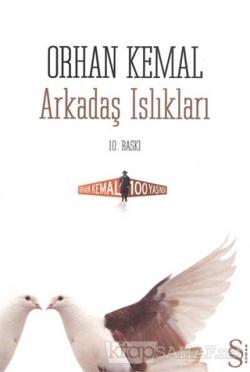 Arkadaş Islıkları - Orhan Kemal- | Yeni ve İkinci El Ucuz Kitabın Adre
