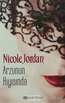 Arzunun Kıyısında - Nicole Jordan- | Yeni ve İkinci El Ucuz Kitabın Ad