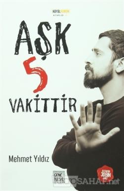 Aşk 5 Vakittir - Mehmet Yıldız | Yeni ve İkinci El Ucuz Kitabın Adresi