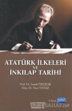 Atatürk İlkeleri ve İnkılap Tarihi - İsmail Özçelik- | Yeni ve İkinci 