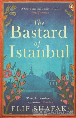 Bastard of Istanbul - Elif Şafak- | Yeni ve İkinci El Ucuz Kitabın Adr