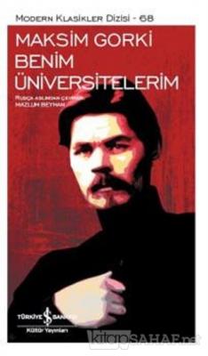 Benim Üniversitelerim - Maksim Gorki- | Yeni ve İkinci El Ucuz Kitabın
