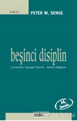 Beşinci Disiplin - Peter M. Senge- | Yeni ve İkinci El Ucuz Kitabın Ad