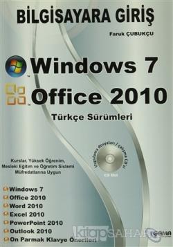 Bilgisayara Giriş : Windows 7 - Office 2010 - Faruk Çubukçu- | Yeni ve