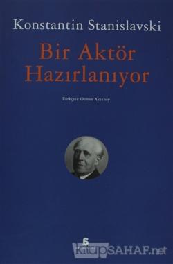 Bir Aktor Hazirlaniyor Konstantin Stanislavski Yeni Ve Ikinci El