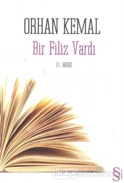 Bir Filiz Vardı - Orhan Kemal- | Yeni ve İkinci El Ucuz Kitabın Adresi