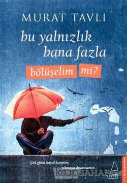 Belki Yarin Ozan Agri Yeni Ve Ikinci El Ucuz Kitabin Adresi