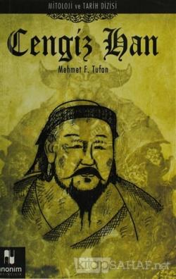 Cengiz Han - Mehmet F. Tufan- | Yeni ve İkinci El Ucuz Kitabın Adresi
