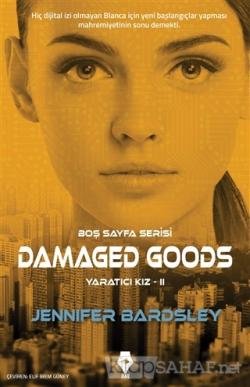 Damaged Goods - Yaratıcı Kız 2 - Jennifer Bardsley | Yeni ve İkinci El