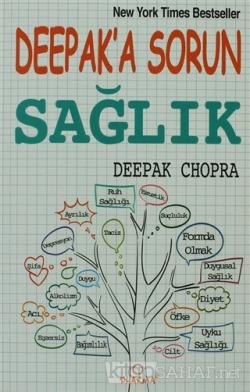 Deepak'a Sorun Sağlık - Deepak Chopra | Yeni ve İkinci El Ucuz Kitabın