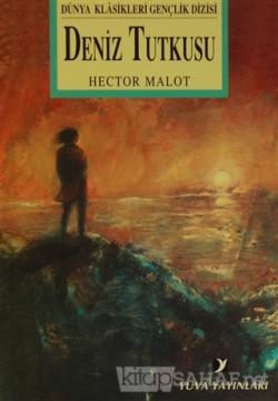 Deniz Tutkusu - Hector Malot- | Yeni ve İkinci El Ucuz Kitabın Adresi