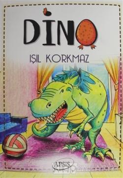 Dino - Işıl Korkmaz | Yeni ve İkinci El Ucuz Kitabın Adresi