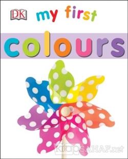 DK - My First Colours - Kolektif | Yeni ve İkinci El Ucuz Kitabın Adre
