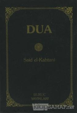 Dua - Said El-Kahtani- | Yeni ve İkinci El Ucuz Kitabın Adresi