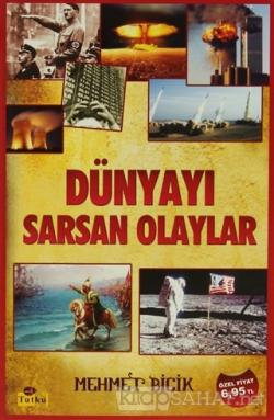 Dünyayı Sarsan Olaylar - Mehmet Bicik- | Yeni ve İkinci El Ucuz Kitabı