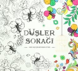 Dusler Sokagi Her Yas Icin Boyama Kitabi Kolektif Yeni Ve Ikinc