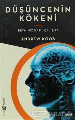 Düşüncenin Kökeni - Andrew Koob | Yeni ve İkinci El Ucuz Kitabın Adres