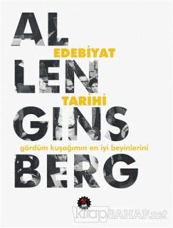Edebiyat Tarihi - Allen Ginsberg | Yeni ve İkinci El Ucuz Kitabın Adre