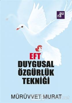 EFT Duygusal Özgürlük Tekniği - Mürüvvet Murat | Yeni ve İkinci El Ucu