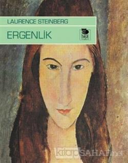 Ergenlik - Laurence Steinberg- | Yeni ve İkinci El Ucuz Kitabın Adresi