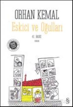 Eskici ve Oğulları - Orhan Kemal- | Yeni ve İkinci El Ucuz Kitabın Adr