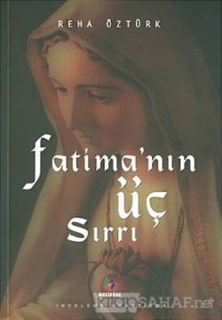 Fatima'nın Üç Sırrı - Reha Öztürk- | Yeni ve İkinci El Ucuz Kitabın Ad