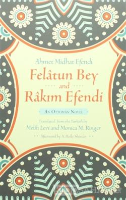 Felatun Bey and Rakım Efendi - Ahmet Mithat Efendi- | Yeni ve İkinci E