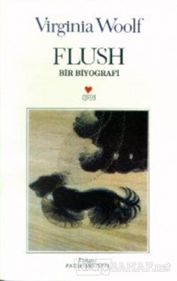 Flush Bir Biyografi - Virginia Woolf- | Yeni ve İkinci El Ucuz Kitabın