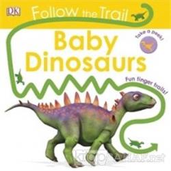 Follow the Trail Baby Dinosaurs - Kolektif | Yeni ve İkinci El Ucuz Ki