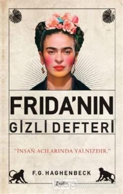 Frida'nın Gizli Defteri - F. G. Haghenbeck | Yeni ve İkinci El Ucuz Ki