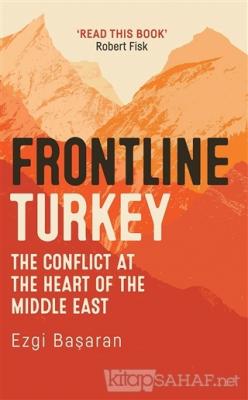 Frontline Turkey (Ciltli) - Ezgi Başaran | Yeni ve İkinci El Ucuz Kita