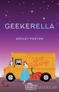 Geekerella (Ciltli) - Ashley Poston | Yeni ve İkinci El Ucuz Kitabın A