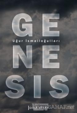 Genesis - Uğur İsmailoğulları | Yeni ve İkinci El Ucuz Kitabın Adresi