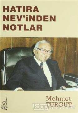 Hatıra Nev'inden Notlar - Mehmet Turgut- | Yeni ve İkinci El Ucuz Kita