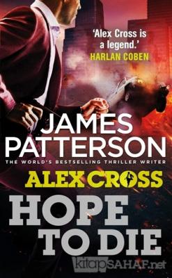 Hope To Die - James Patterson | Yeni ve İkinci El Ucuz Kitabın Adresi