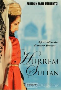 Hürrem Sultan - Feridun Fazıl Tülbentçi- | Yeni ve İkinci El Ucuz Kita