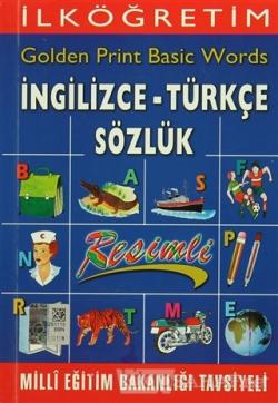 İlköğretim Golden Print Basic Words İngilizce - Türkçe Sözlük - Güngör