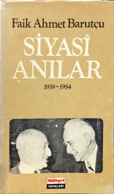 SİYASÎ ANILAR (1939-1954)