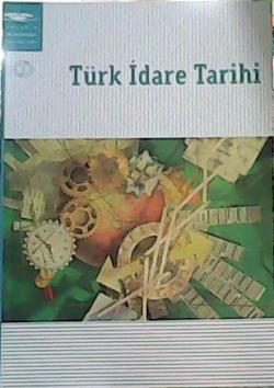 Türk İdare Tarihi - Erkan Tural | Yeni ve İkinci El Ucuz Kitabın Adres
