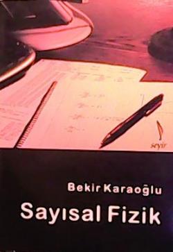SAYISAL FİZİK - Bekir Karaoğlu- | Yeni ve İkinci El Ucuz Kitabın Adres