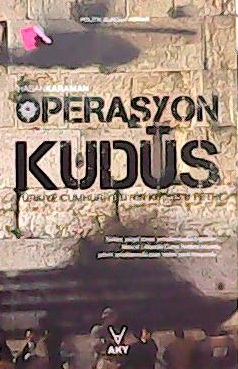 OPERASYON KUDÜS - Hasan Karaman- | Yeni ve İkinci El Ucuz Kitabın Adre