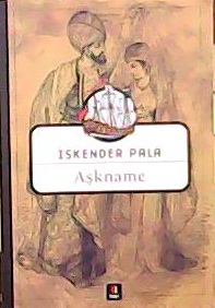 AŞKNAME - İskender Pala- | Yeni ve İkinci El Ucuz Kitabın Adresi