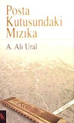 POSTA KUTUSUNDAKİ MIZIKA - A. Ali Ural- | Yeni ve İkinci El Ucuz Kitab