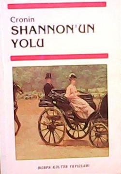 SHANNON'UN YOLU - A. J. Cronin- | Yeni ve İkinci El Ucuz Kitabın Adres