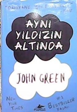 AYNI YILDIZIN ALTINDA - John Green- | Yeni ve İkinci El Ucuz Kitabın A