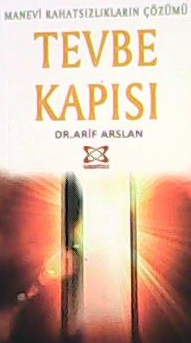 TEVBE KAPISI - Arif Arslan- | Yeni ve İkinci El Ucuz Kitabın Adresi