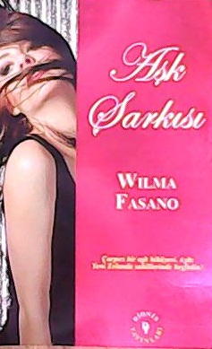 AŞK ŞARKISI - Wilma Fasano- | Yeni ve İkinci El Ucuz Kitabın Adresi