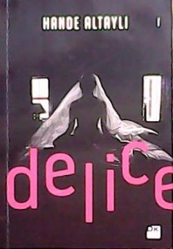 DELİCE