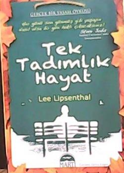 TEK TADIMLIK HAYAT - Lee Lipsenthal- | Yeni ve İkinci El Ucuz Kitabın 